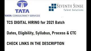 TCS Digital Batch of 2021- Dates, Eligibility, Process, Syllabus & CTC (Check Links in Description)