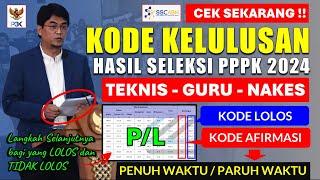 SELAMAT !! KODE KELULUSAN PPPK PENUH WAKTU DAN PARUH WAKTU - HASIL SELEKSI KOMPETENSI PPPK 2024