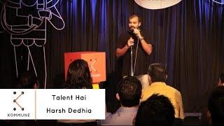 Talent Hai - Harsh Dedhia | The Storytellers