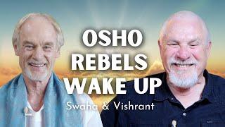 Osho Never Died – Vishrant and Swaha