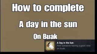 NEW A Day In The Sun Achievement On Buak [Unturned quest guide]