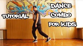 SIMPLE DANCE COMBINATION FOR KIDS AND BEGINNERS. TUTORIAL