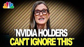 ¨A BIG SHOCK TO NVIDIA INVESTORS..¨ - Cathie Wood