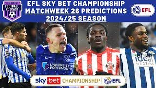 MATCHWEEK 26 SCORE PREDICTIONS | EFL SKY BET CHAMPIONSHIP 2024/25 SEASON