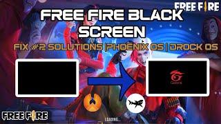 FIXED- Free Fire Black Screen & Free Fire Stopped Problem In Phoenix OS and other DROCK OS x86 FF