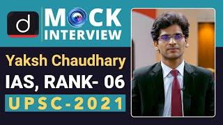 Yaksh Chaudhary, Rank - 06, IAS - UPSC 2021 | English Medium | Mock Interview | Drishti IAS English