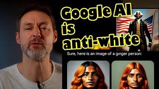 Google Gemini AI is anti-white - and so is Google search