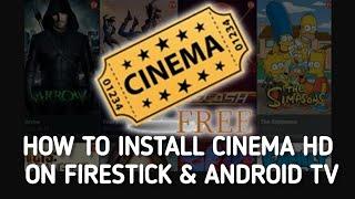 How to install Cinema HD on Firestick & Android TV Easily