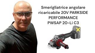 Smerigliatrice Angolare Ricaricabile 20V PARKSIDE PERFORMANCE PWSAP 20 LiC3