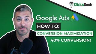 Google Ads Conversion Maximization | How to pull 40% Conversion rates like us!