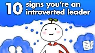 10 Signs You're an Introverted Leader