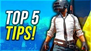 Top 5 Tips For PLAYERUNKOWN'S BATTLEGROUNDS - BEGINNERS GUIDE