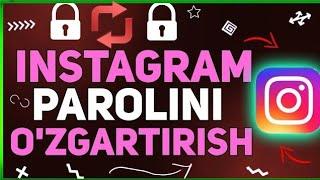 Instagram parolini o'zgartirish bu endi oson yo'li