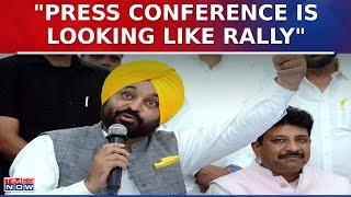 Punjab CM Bhagwant Mann Addresses Media, Says 'Press Conference Is Looking Like Rally' | Top News