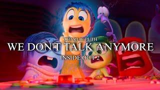 INSIDE OUT 2 || WE DON'T TALK ANYMORE || @charlieputh