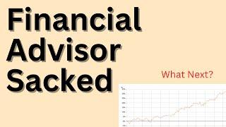 Financial Advisor Sacked - how to manage my portfolio?