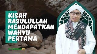 Sejarah Turunnya Wahyu Pertama kepada Nabi Muhammad SAW | Buya Yahya