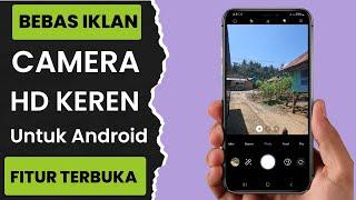 Aplikasi Kamera Android Paling Keren Terbaik 2024