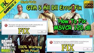 How to Fix MSVCR120.dll Missing Error || GTA 5 MSVCR120.dll Error Fix || GTA V All .dll Error Fix