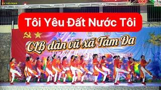 Tôi Yêu Đất Nước Tôi I Shuffle Dance I - CLB dân vũ xã Tam Đa Sơn Dương Tuyên Quang