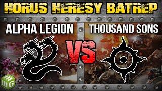 Alpha Legion vs Thousand Sons Horus Heresy 30k Battle Report Ep 114