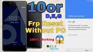 10.OR D Frp Bypass Google Acccount Unlock 10.OR E  8.1.0 Oreo Without PC