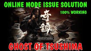 Ghost of Tsushima | Online Fix Solution | Issue in Online Mode Resolved