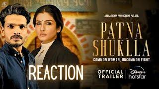 Patna Shuklla | Official Trailer | REACTION