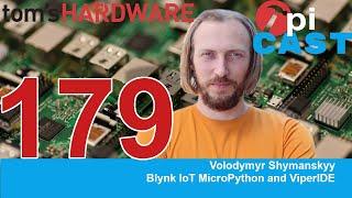 The Pi Cast (6/18) Viper IDE and Blynk IoT MicroPython Framework