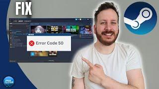 How To Fix Error Code 50 In Steam