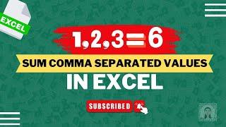 How To Sum Comma Separated Values In Excel