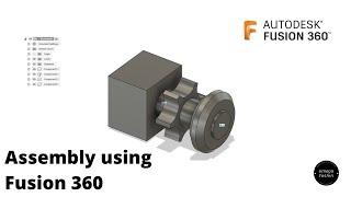 Learn How to do simple Assembly of components using- Autodesk Fusion 360