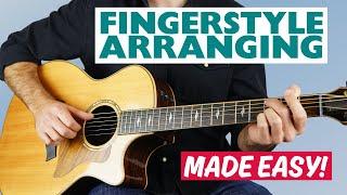 5 Easy Steps to Arranging Your First Song for Fingerstyle Guitar