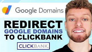 How To Redirect Google Domain To ClickBank Affiliate Link