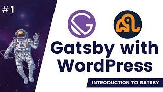 #1 Create Gatsby Wordpress Theme | GraphQL | Gatsby WordPress Tutorial | Gatsby Wordpress ACF