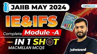 JAIIB IE and IFS Maha Marathon | IE And IFS Module A in One Shot Series | JAIIB May 2024 | Himanshu