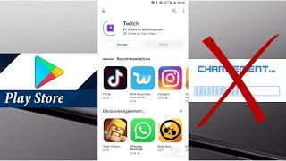 Problème Play store temps de téléchargement qui mouline (résolu en 2 minutes )...