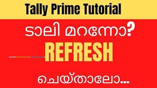 Tally Prime Tutorial- Malayalam|  Tally Refreshment|  Discussion of Multiple Topics in Tally Prime|