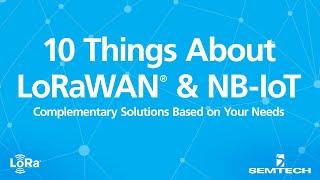 10 Things About LoRaWAN & NB-IoT