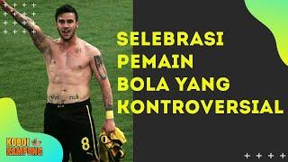 5 Selebrasi Paling Kontroversial di Sepak Bola, Ada yang Dihukum Berat