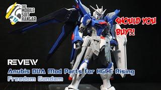 REVIEW: Anubis DUA Mod Upgrade Parts for HGCE Rising Freedom Gundam