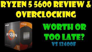 Rzyen 5 5600 Review and Overclocking! Almost 5600X but there is a problem...