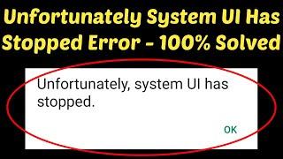 Fix Unfortunately System UI has stopped working in Android|Tablet