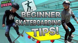 MUST KNOW Skateboarding Tips for Beginners! | Minty Fresh