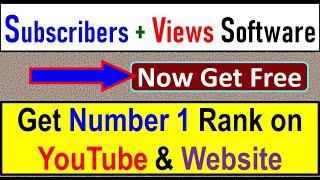 Revolutionize Your YouTube Channel with Free Views and Subscribers Increasing Software