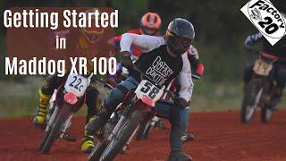 How to Flat Track the XR 100 | Starting in the Maddog Class for Beginners