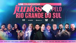 [ LIVE ] Juntos Pelo Rio Grande do Sul
