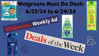 Walgreens Must Do Deals 6/23/24 to 6/29/24 - Cheap Hair Care, Dental Care, and More!!!