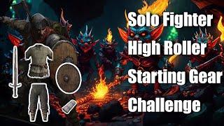 HIGHROLLER IN STARTING EQUIPMENT? | Solo Fighter High Roller Goblin Caves | Budget Runs