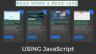 Read More Read Less  Using JavaScript | Full Responsive | Full Animation |